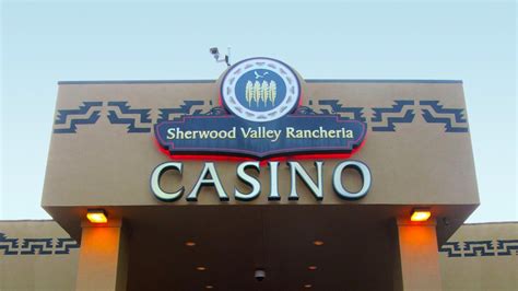 Sherwood Vale Rancheria Casino California