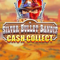 Silver Bullet Bandit Cash Collect Betsson