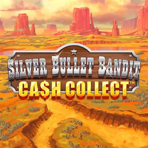 Silver Bullet Bandit Cash Collect Pokerstars