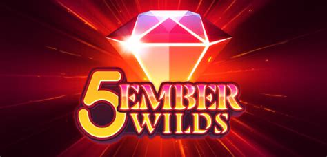 Slot 5 Ember Wilds