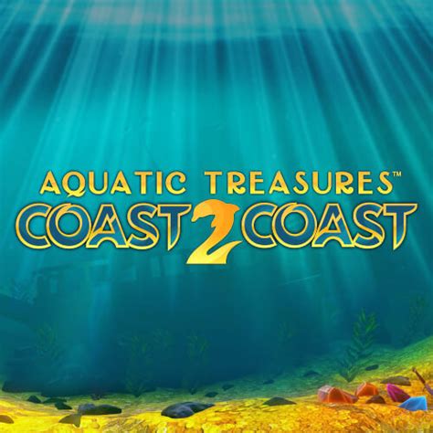 Slot Aquatic Treasures Coast 2 Coast