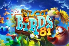 Slot Birds 81 Review 2024