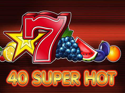 Slot De 40 Super Quente