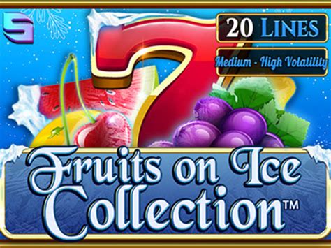 Slot Fruits On Ice Collection 20 Lines