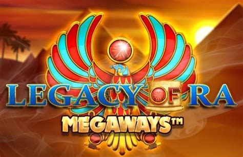 Slot Legacy Of Ra Megaways