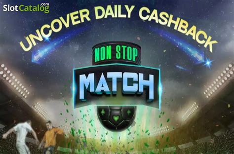 Slot Non Stop Match