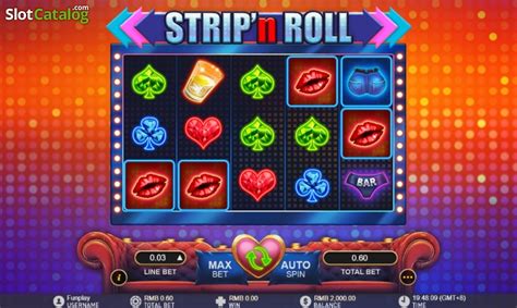 Slot Strip N Roll