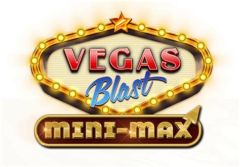 Slot Vegas Blast Mini Max