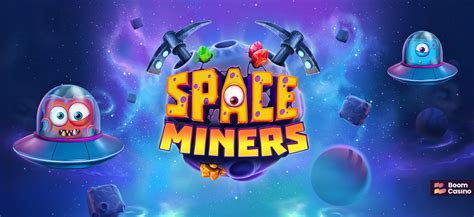 Space Miners Betano