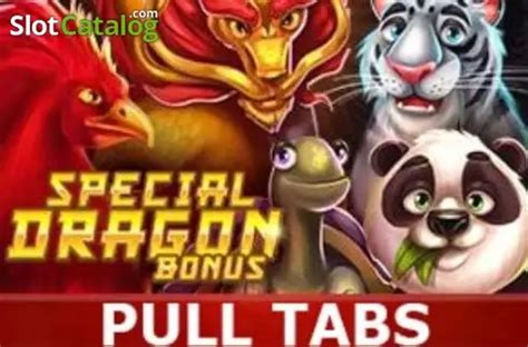 Special Dragon Bonus Pull Tabs Parimatch