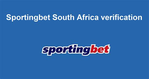 Sportingbet Delayed Verification Process Obstructs