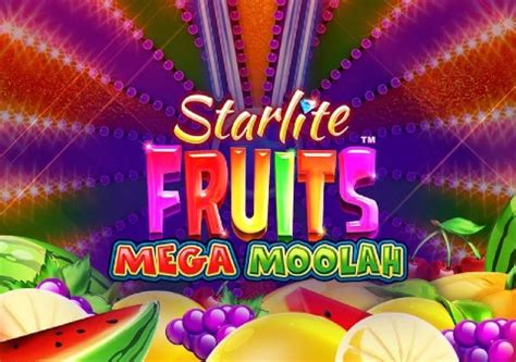 Starlite Fruits Mega Moolah Betano