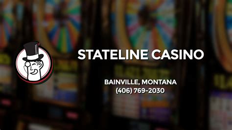 Stateline Casino Montana