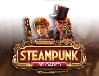 Steampunk Reloaded Bwin