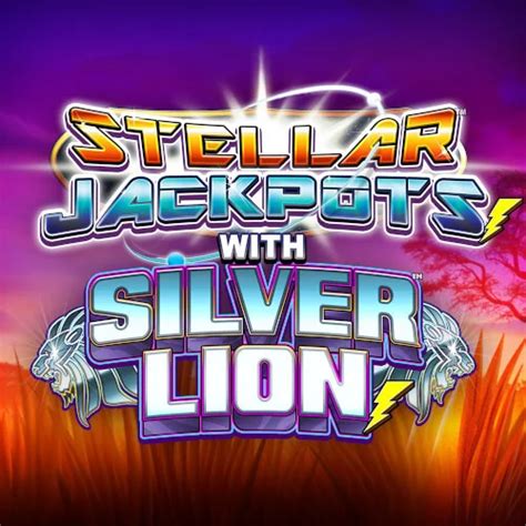 Stellar Jackpots With Silver Lion Betsul