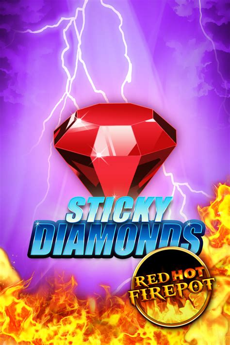 Sticky Diamonds Red Hot Firepot Betfair