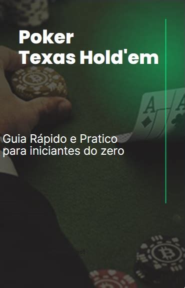 Texas Holdem Poker Guia Rapido