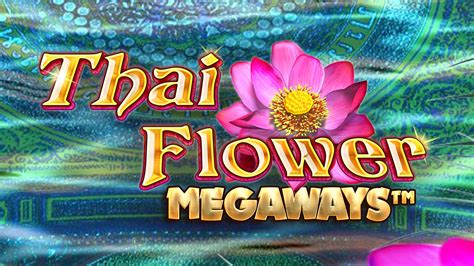 Thai Flower Megaways Slot Gratis