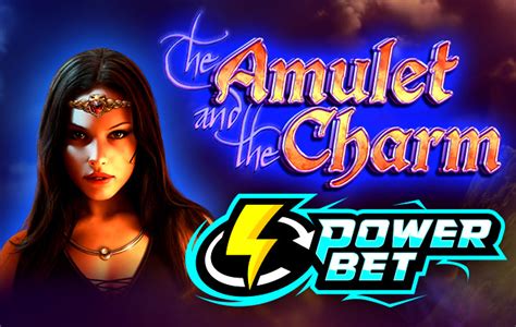 The Amulet And The Charm Power Bet Bwin