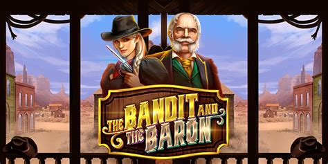 The Bandit And The Baron 888 Casino
