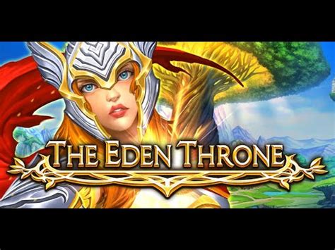 The Eden Throne Bwin