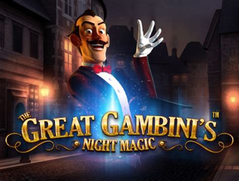 The Great Gambini S Night Magic Betano