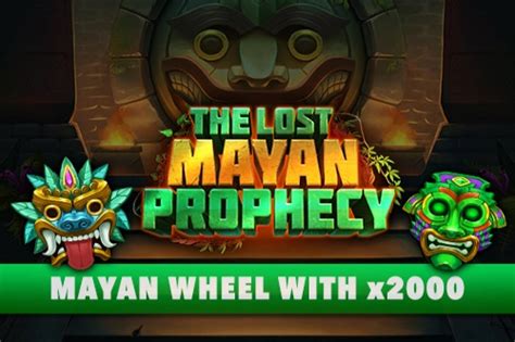 The Lost Mayan Prophecy Betway