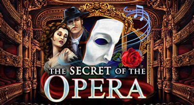 The Secret Of The Opera 888 Casino