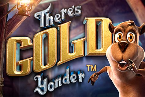 There S Gold Yonder 888 Casino