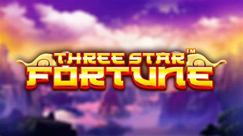 Three Star Fortune Review 2024