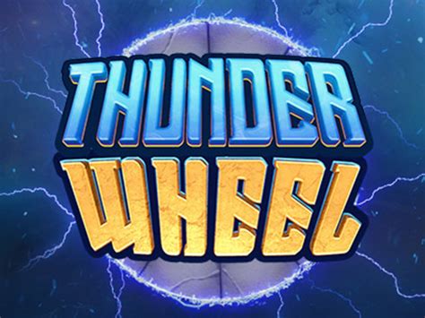 Thunder Wheel Review 2024
