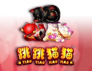 Tiao Tiao Mao Mao Slot Gratis