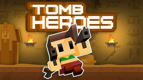 Tomb Heroes Review 2024