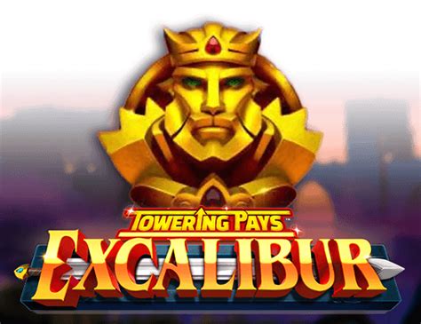 Towering Pays Excalibur Slot - Play Online