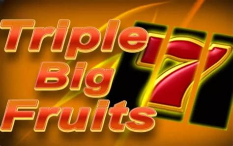 Triple Big Fruits Betsson