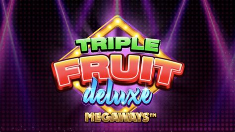 Triple Fruit Deluxe Megaways Novibet