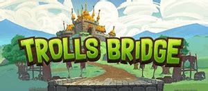 Trolls Bridge Betfair