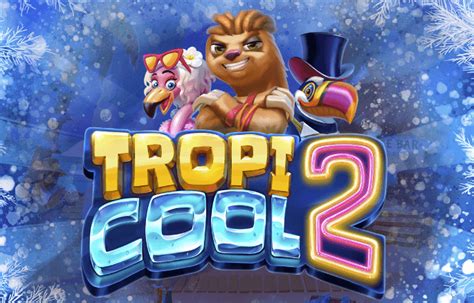 Tropicool 2 Slot Gratis