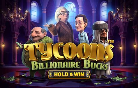 Tycoons Billionaire Bucks Netbet