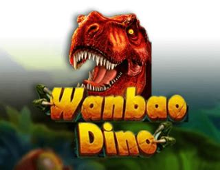 Wanbao Dino Slot - Play Online