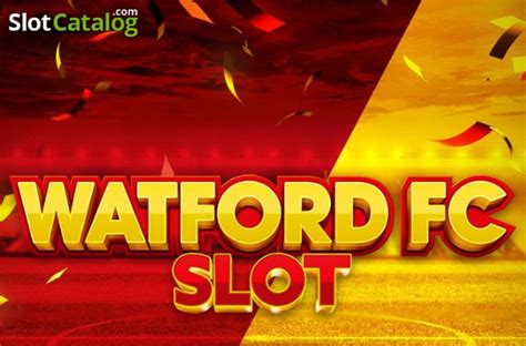 Watford Fc Slot Betway