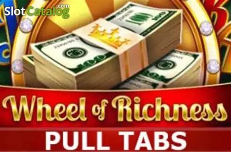 Wheel Of Richness Pull Tabs Novibet