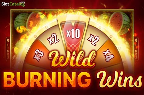 Wild Burning Wins 5 Lines Slot - Play Online