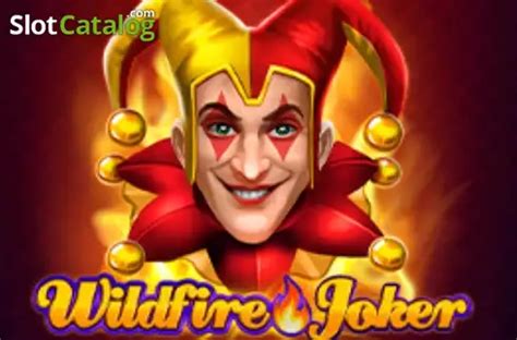 Wildfire Joker Review 2024